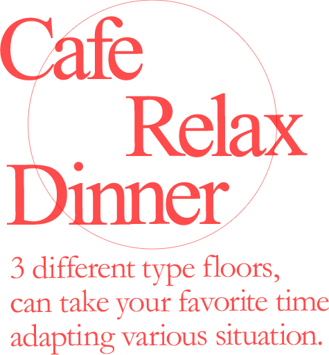 Cafe Relax Dinner
